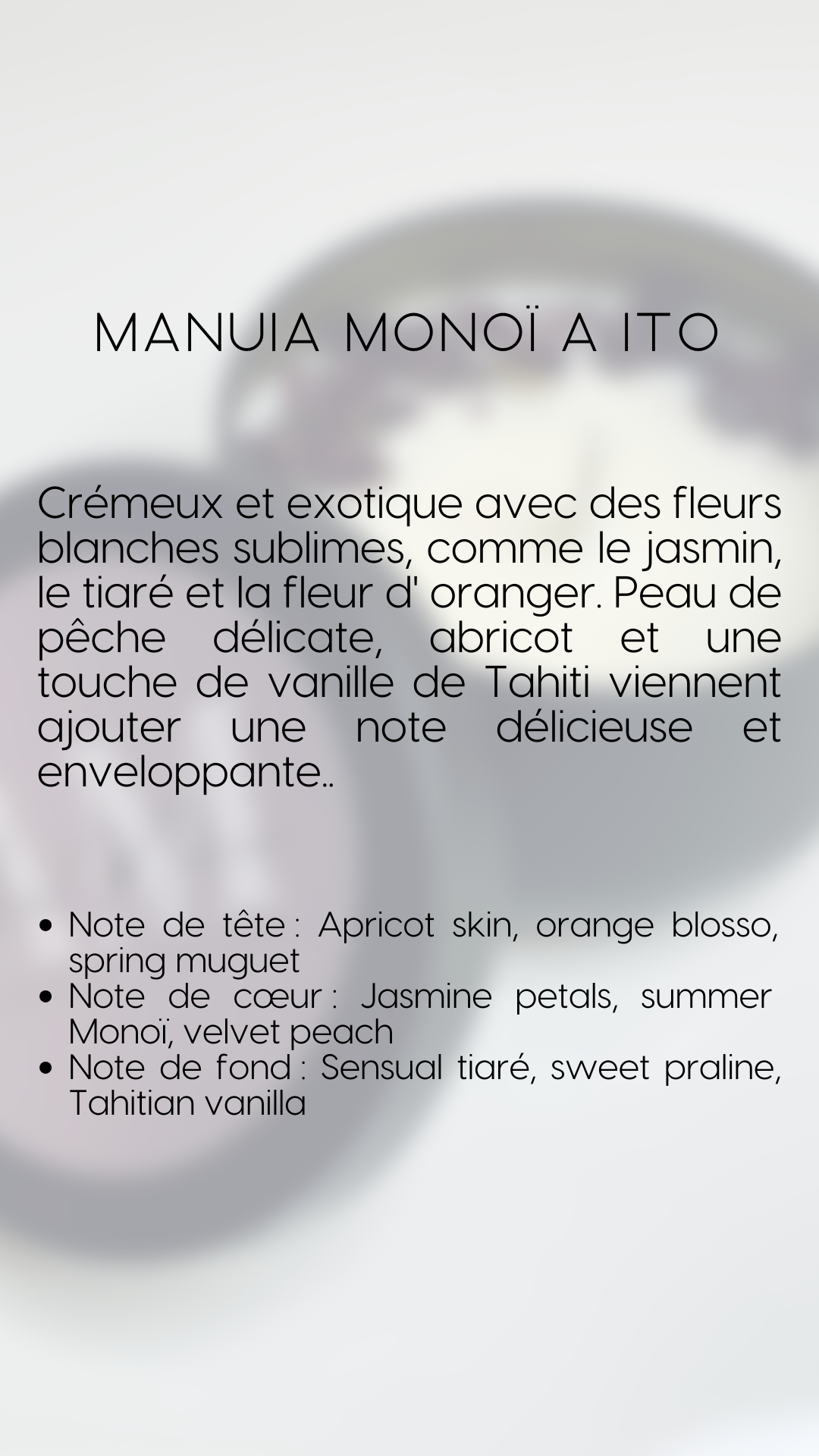 Duftkerze „Manuia Monoï A Ito“ – 100 g
